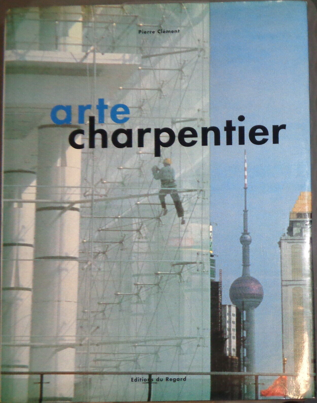 Arte Charpentier, by Pierre Clément. 2003 Hardcover First Edition.