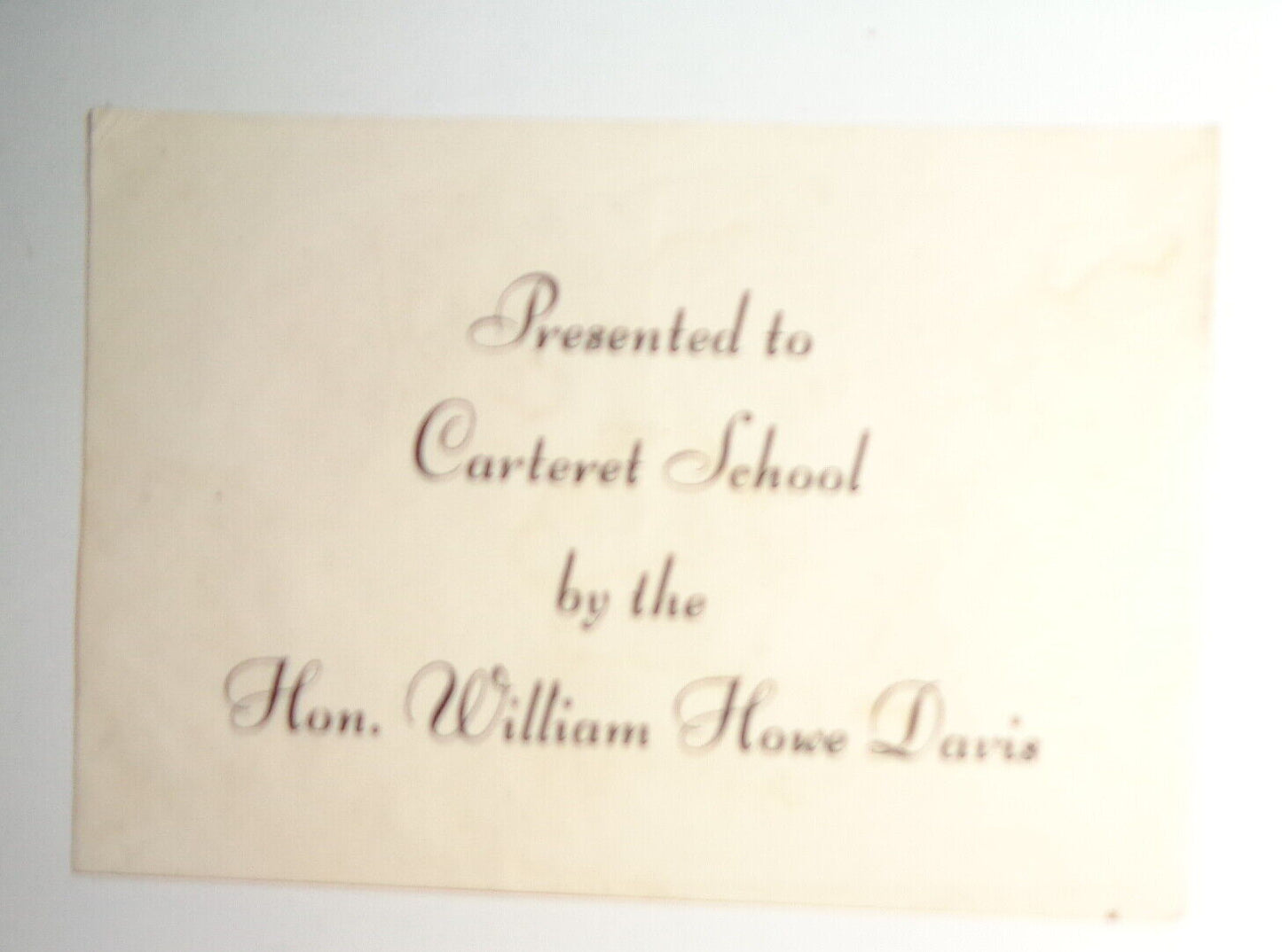 Carteret School (New Jersey) - Ex Libris bookplate- Hon. William Howe Davis gift