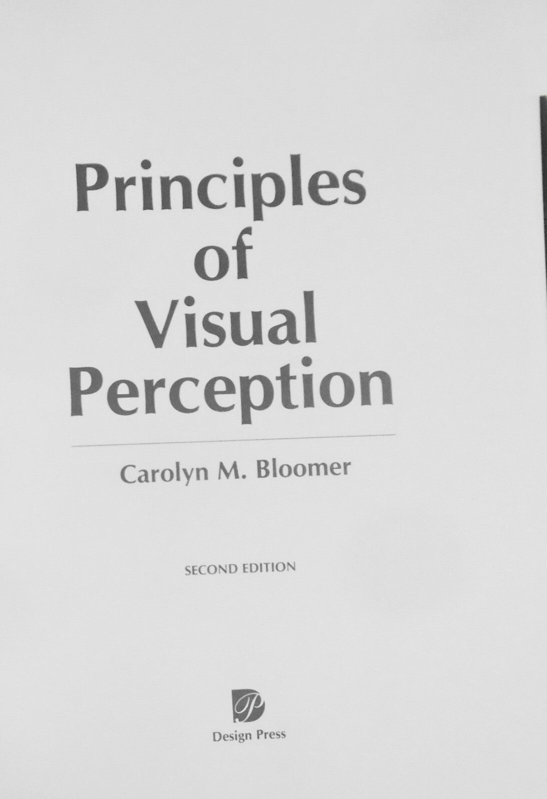 Perception, by Lloyd Kaufman & Principles of Visual Perception, by Bloomer