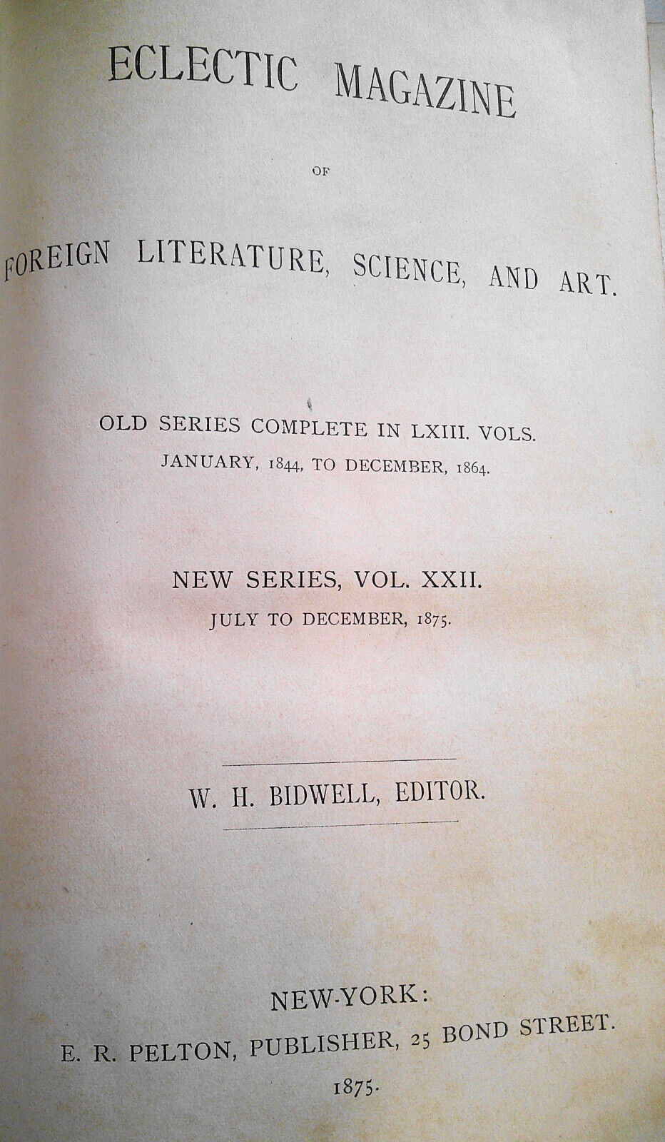 1875 The Eclectic magazine July-Dec Vol 22