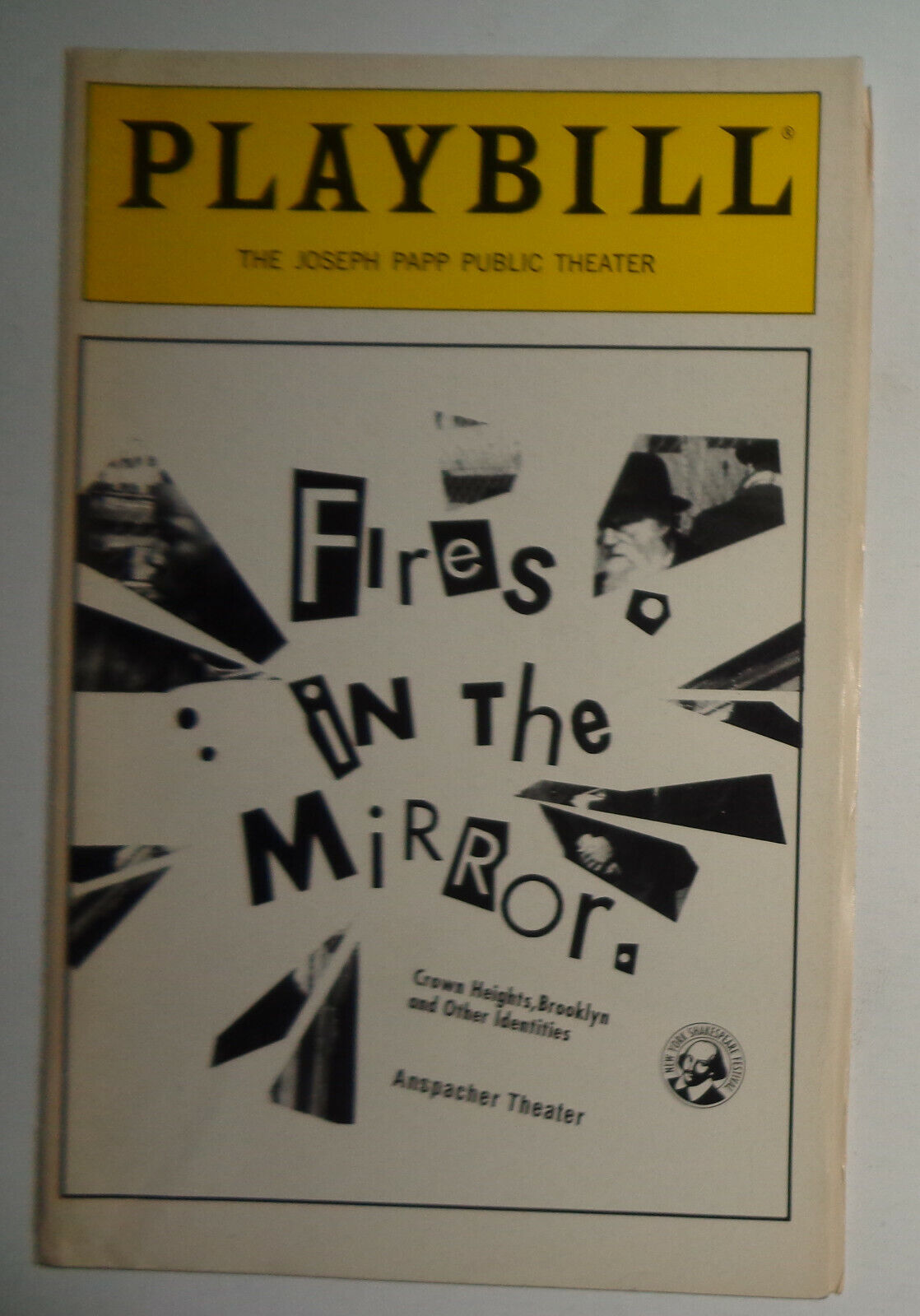 FIRES IN THE MIRROR CROWN HEIGHTS, BROOKLYN AND OTHER IDENTITIES - PLAYBILL 1992