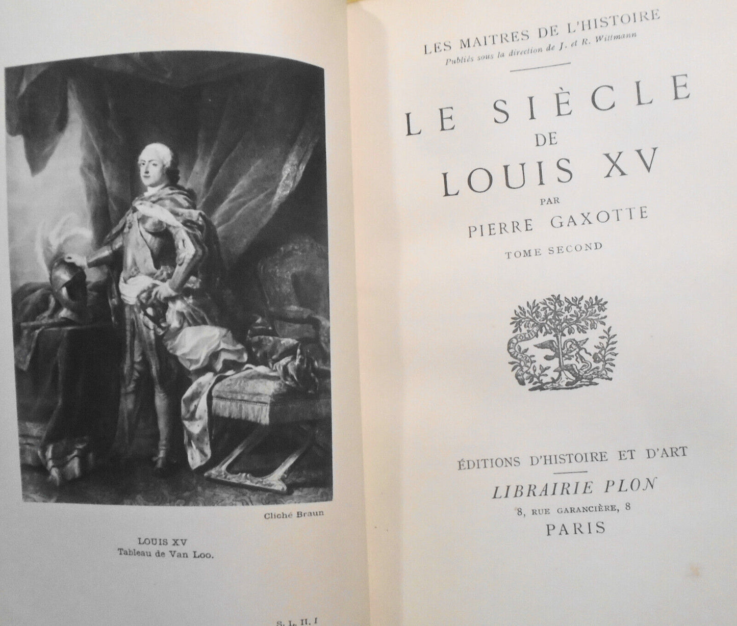 Le siecle de Louis XV, by Pierre Gaxotte. 1935. 2-Volume Set.