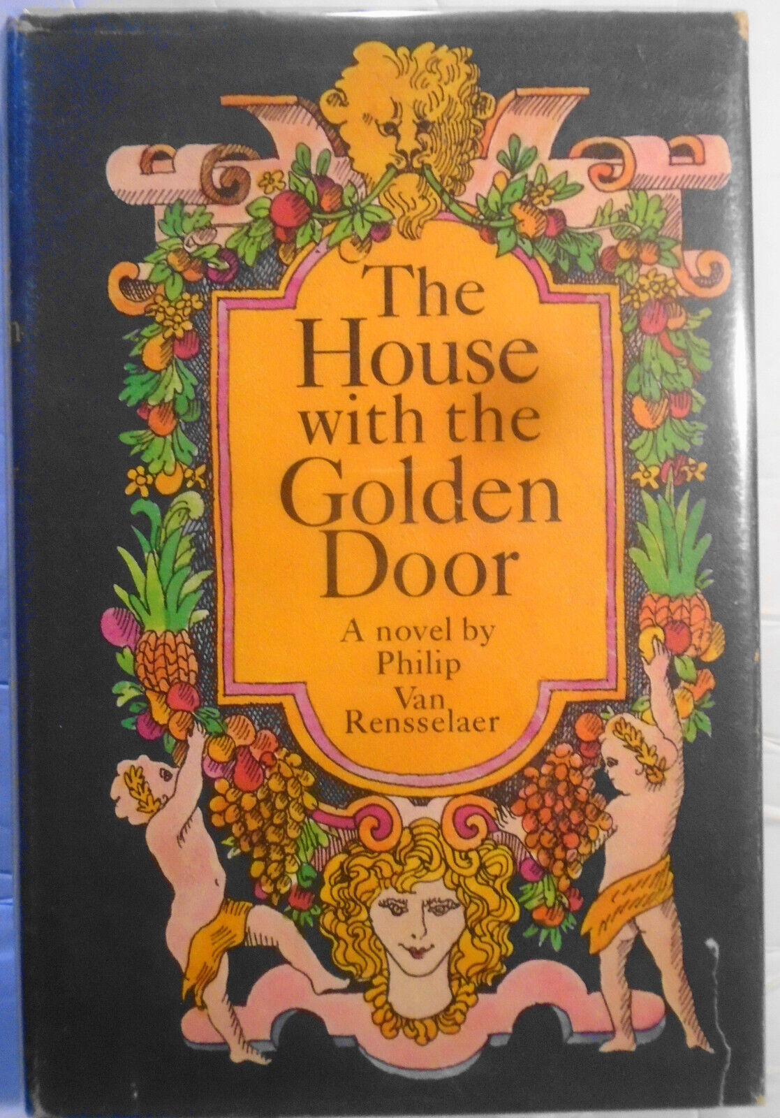 Philip van Rensselaer: The House with the Golden Door. SIGNED First edition 1965