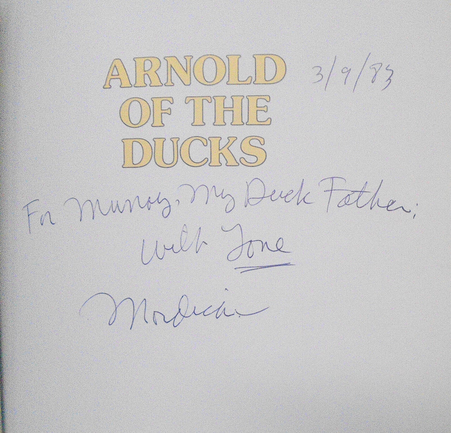 Arnold of the Ducks, by Mordicai Gerstein. 1983 First Edition SIGNED / INSCRIBED