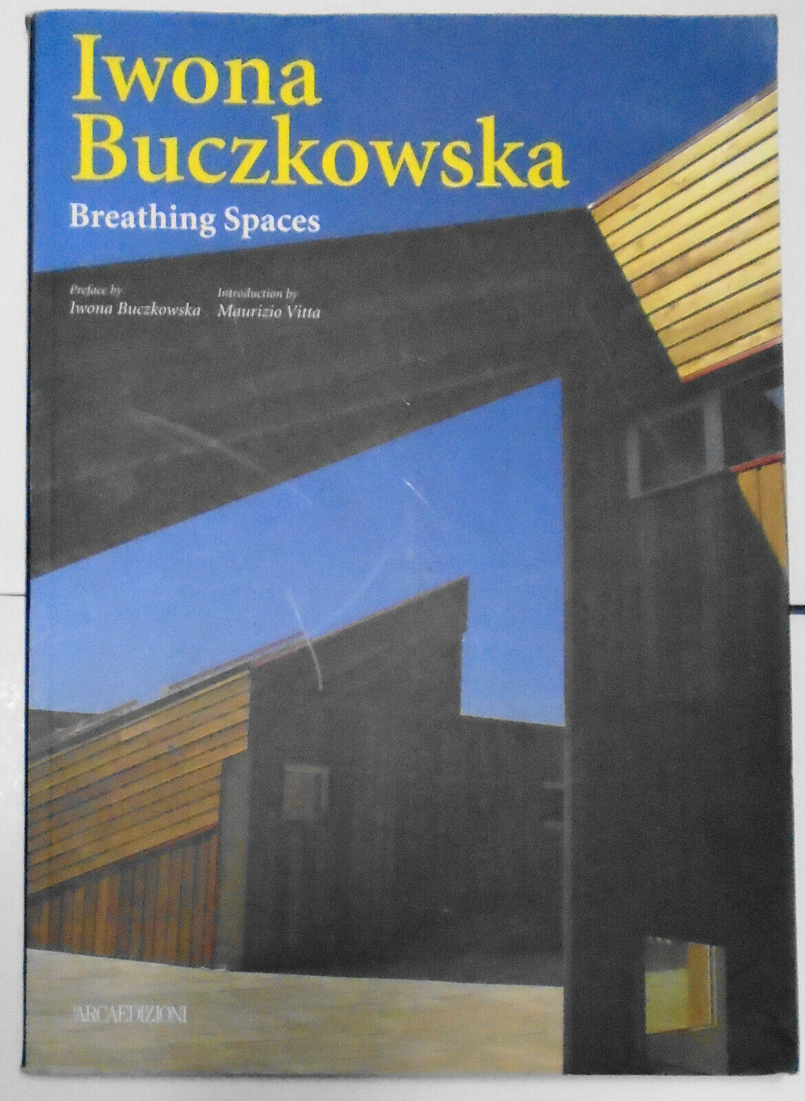 Iwona Buczkowska : Breathing Spaces. 1999. First Edition. New.