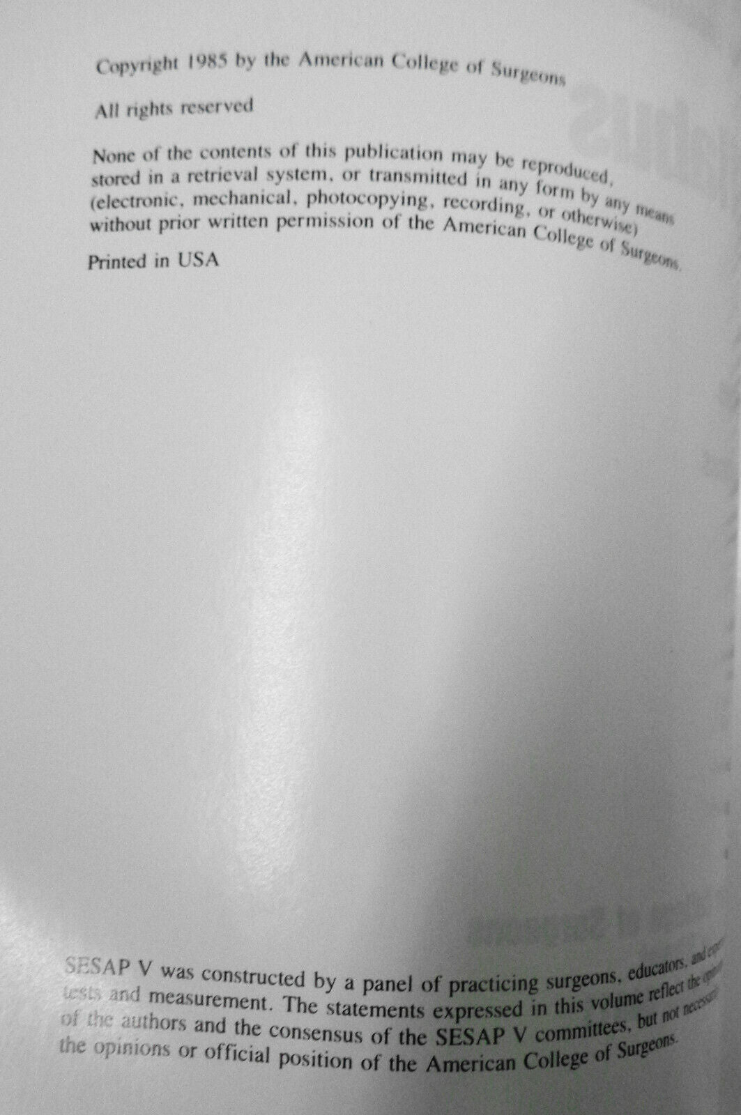 American College of Surgeons, SESAP V Syllabus. 1985.