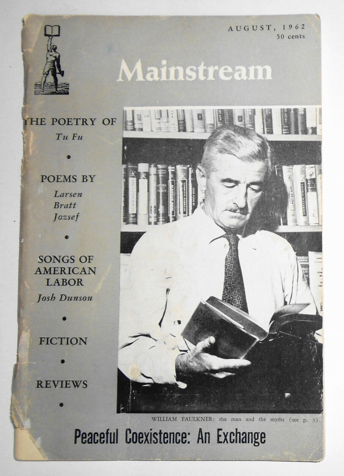 Mainstream, August 1962 - William Faulkner the man and the myths - S Finkelstein