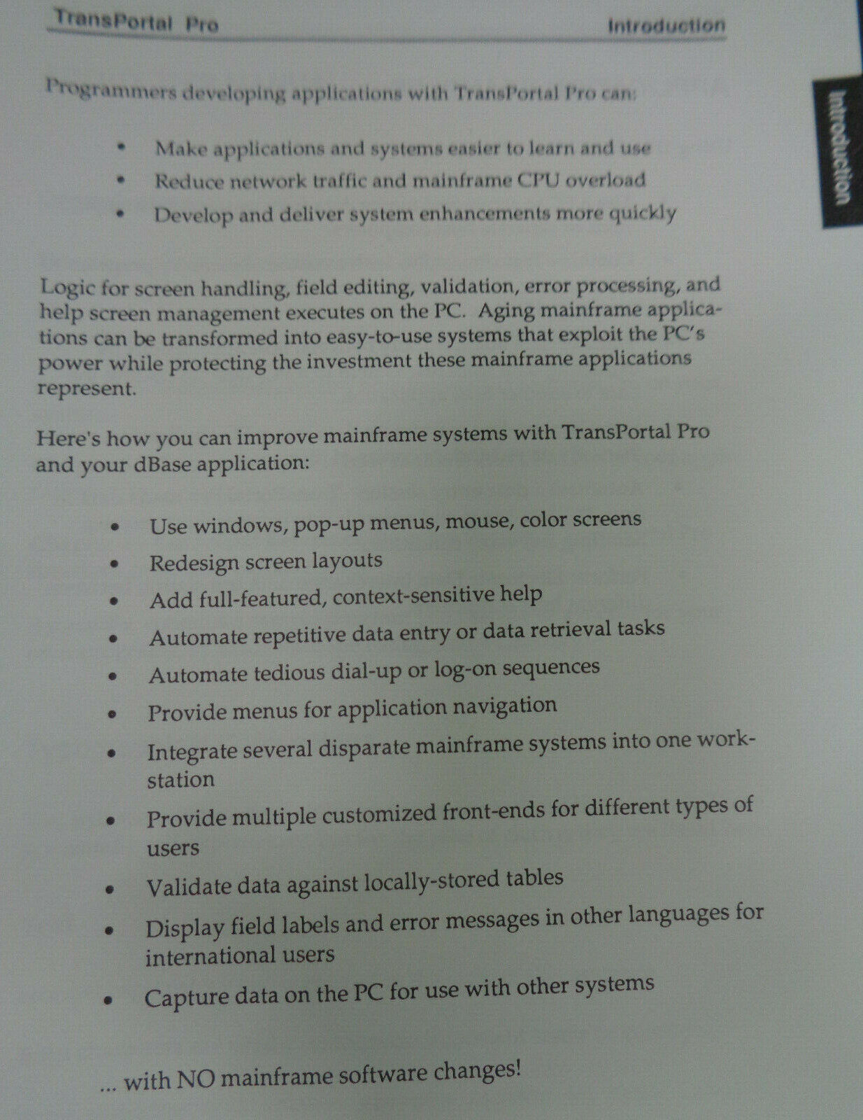 TransPortal Pro, by Cone Software, 1990. Create dBase front ends to mainframes