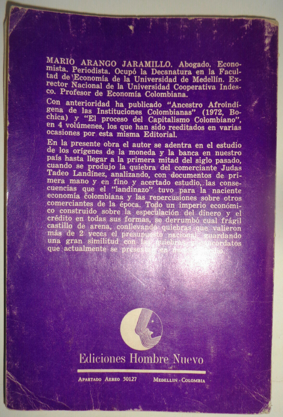 Judas Tadeo Landinez y la Primera Bancarrota Colombiana, 1842 by Mario Jaramillo