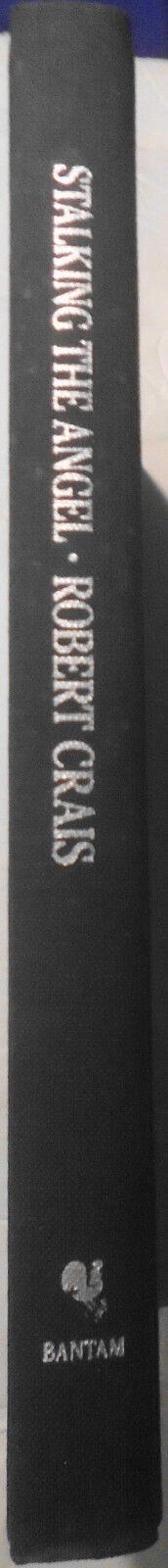 Stalking the Angel, by Robert Crais. SIGNED First Edition, 1989. Fine/Fine.