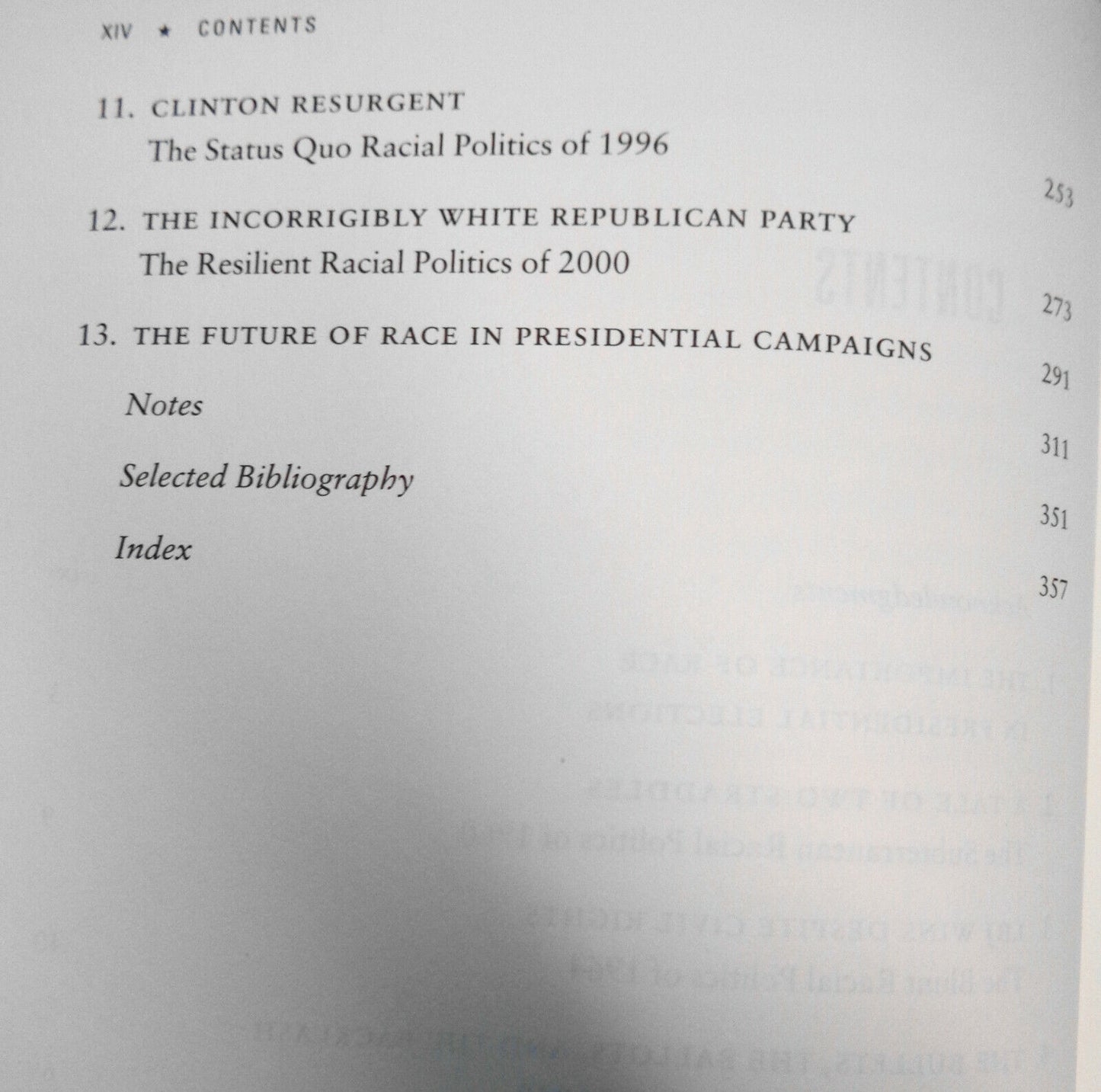 Running on Race : Racial Politics in Presidential Campaigns, 1960-2000 by...