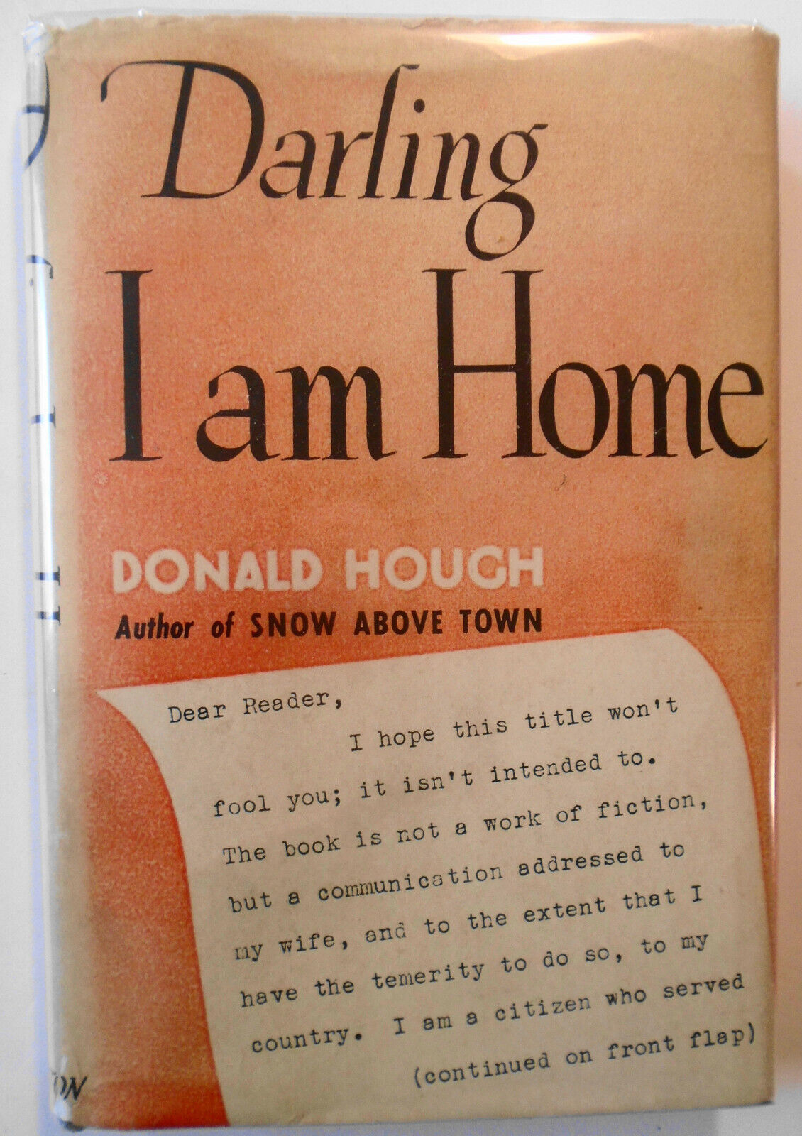 Darling, I am home - by Donald Hough. SIGNED First edition, 1946.