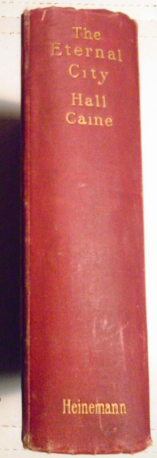 Hall Caine - The Eternal City - First edition, 1901 - with author SIGNED note