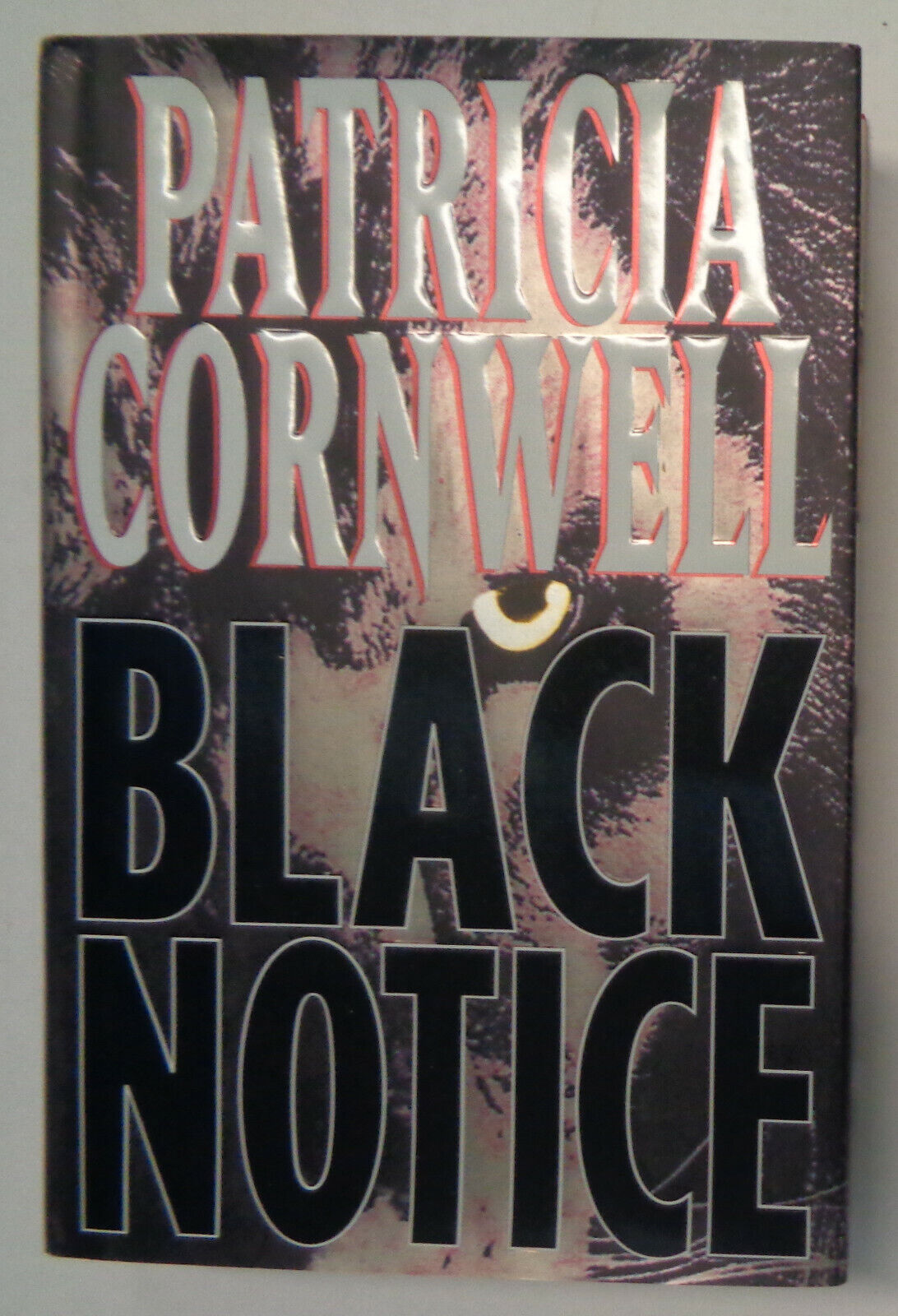 Patricia Cornwell - Black Notice - Signed First edition. 1999. Fine/Fine New