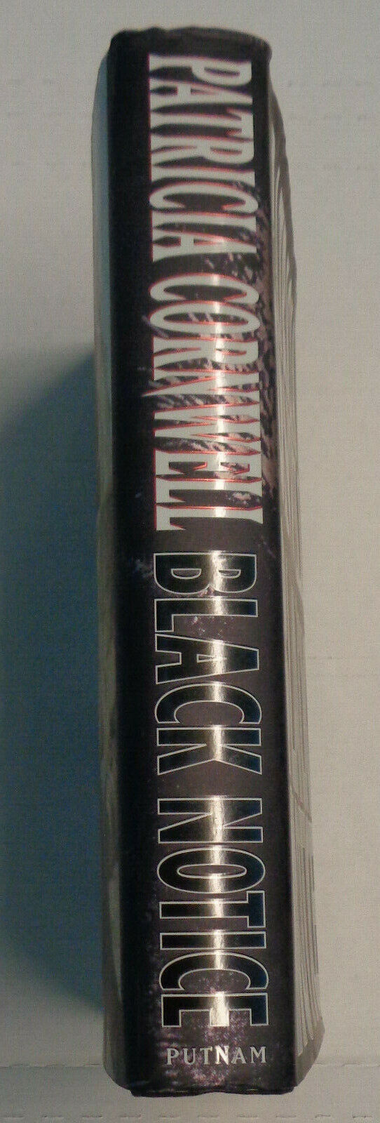 Patricia Cornwell - Black Notice - Signed First edition. 1999. Fine/Fine New