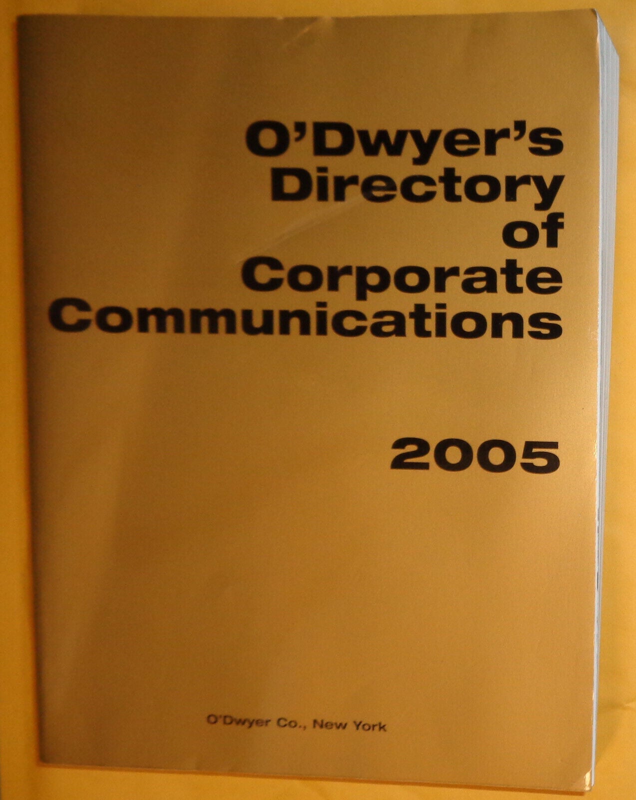 O'Dwyer's Directory of Corporate Communications 2005 (Paperback)