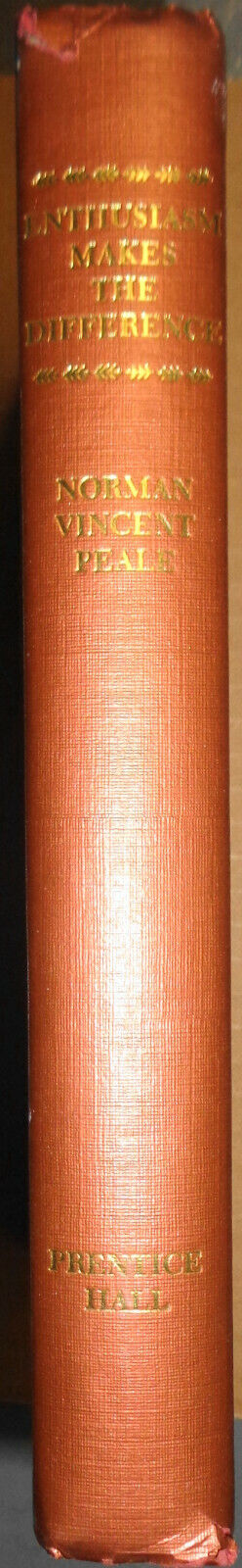 Norman Vincent Peale : Enthusiasm Makes the Difference - SIGNED 1967 HC/DJ