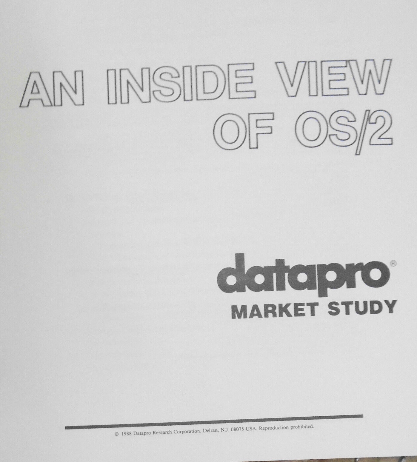 An Inside View of OS/2 - Datapro Market Study, 1988