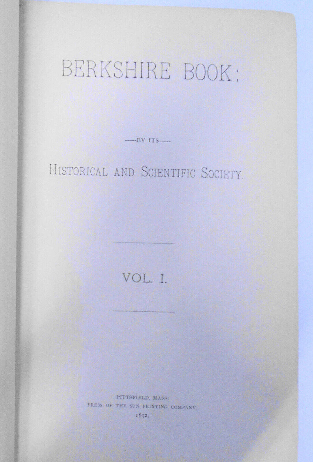 1892 Berkshire book. Vol. I, by Berkshire Historical and Scientific Society (MA)