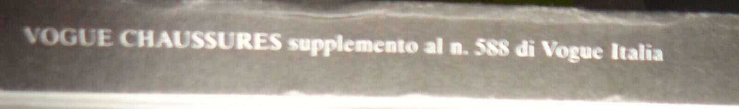 Vogue Chaussures, Supplemento al N. 588 di Vogue Italia, Agosto 1999