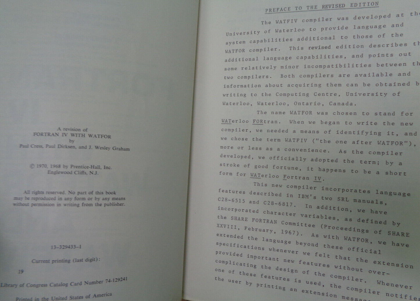 FORTRAN IV with WATFOR and WATFIV, by Paul Cress; Paul Dirksen; J Wesley Graham