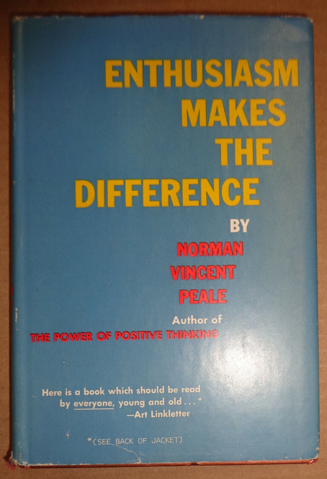 Norman Vincent Peale : Enthusiasm Makes the Difference - SIGNED 1967 HC/DJ