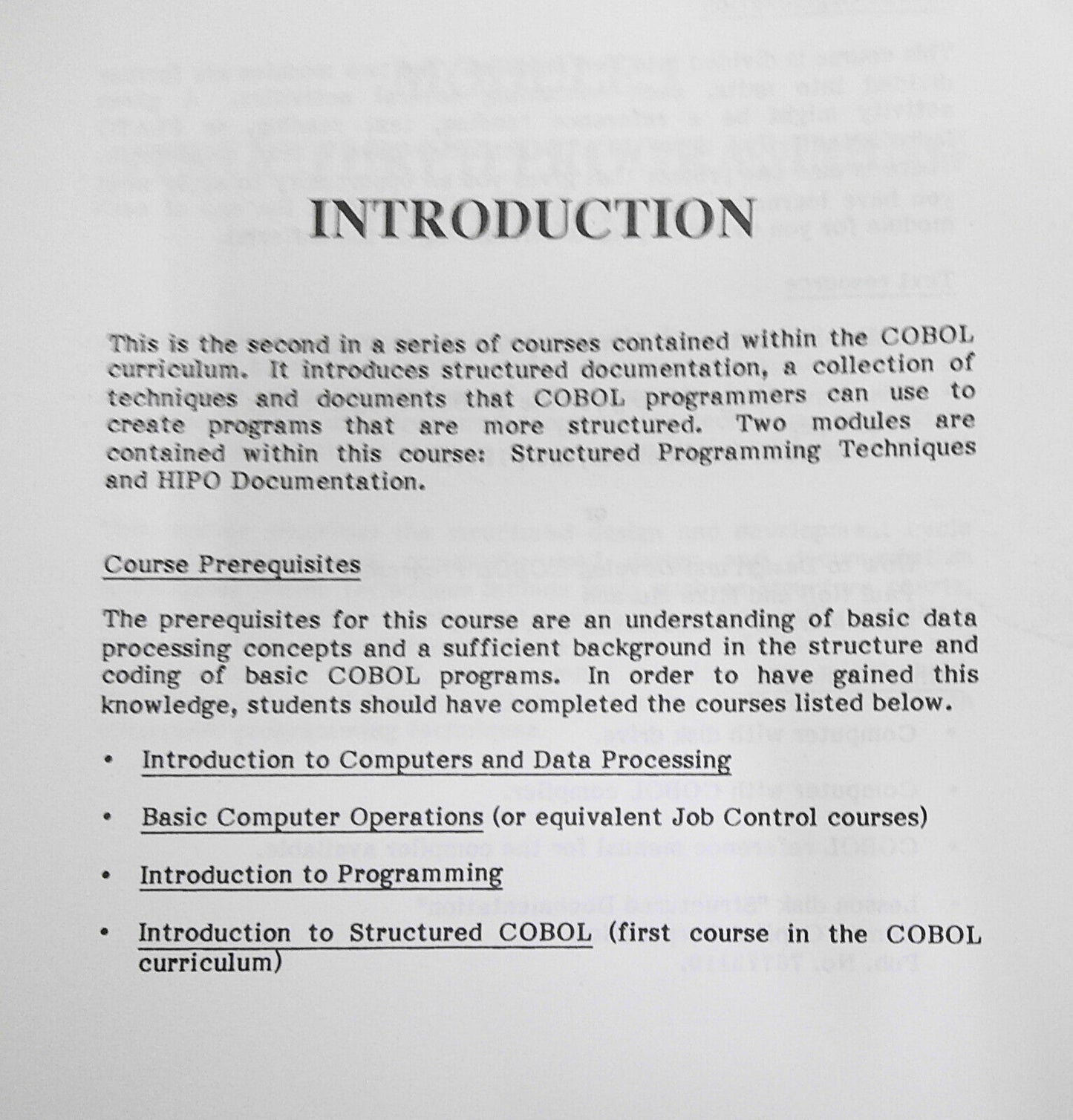 Structured COBOL - Structured Documentation - Student Manual, by CDI. 1990.