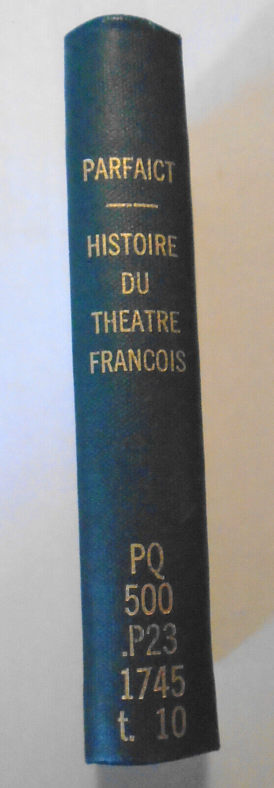1747 Histoire Du Theatre Francois Tome 10. Moliere: Misantrope, Tartuffe; Racine