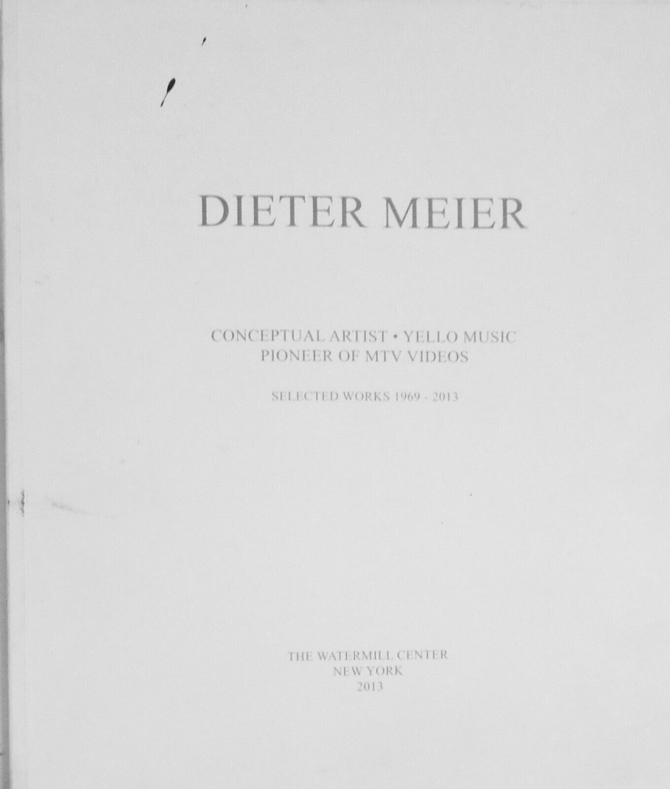 Dieter Meier. Conceptual Artist, Yello Music, Pioneer of MTV Videos - 2013