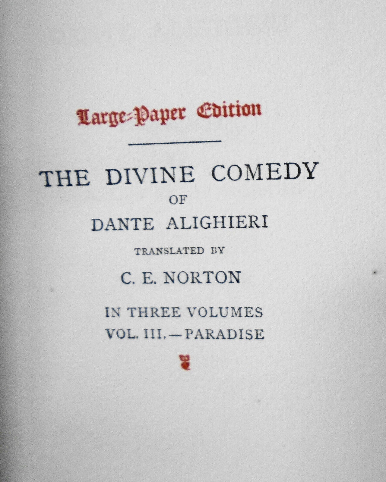 PARADISE Divine Comedy Of Dante Alighieri Vol 3, 1892 Limited edition #42 of 250