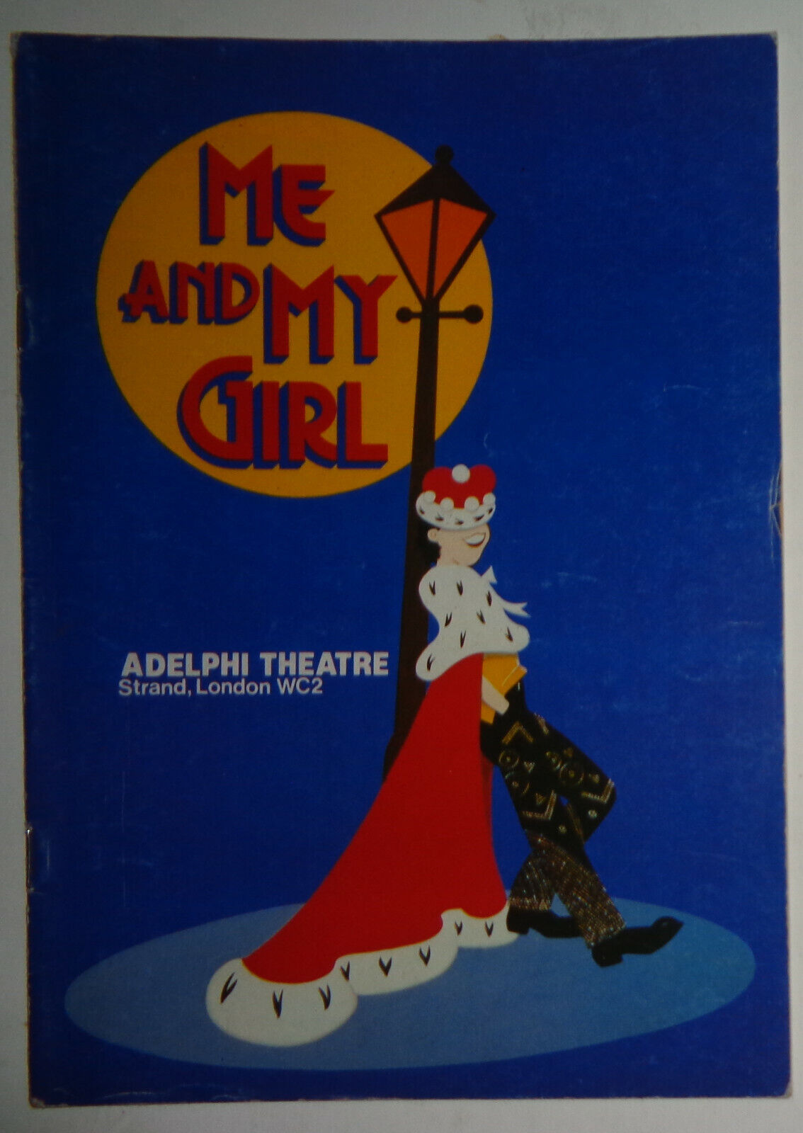 ME AND MY GIRL - THEATREPRINT PROGRAM - 1ST PERFORMANCE AT ADELPHI THEATRE 198