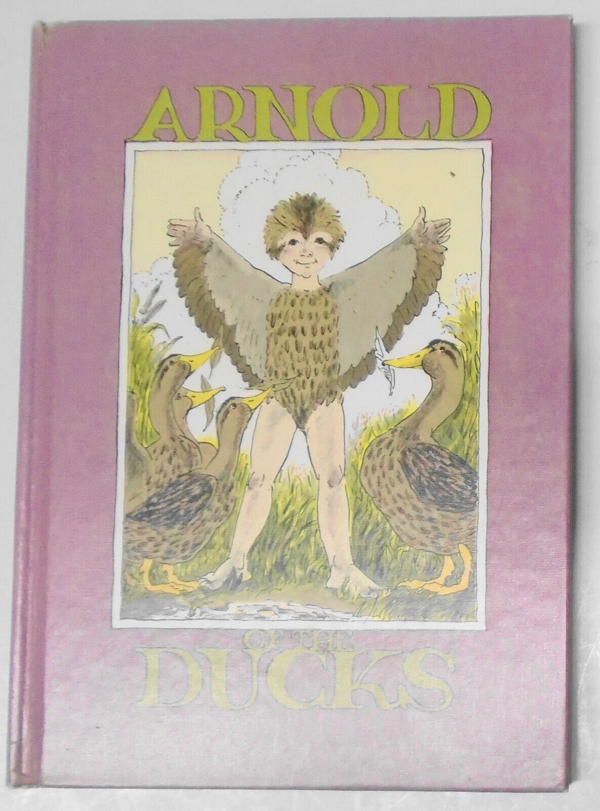 Arnold of the Ducks, by Mordicai Gerstein. 1983 First Edition SIGNED / INSCRIBED