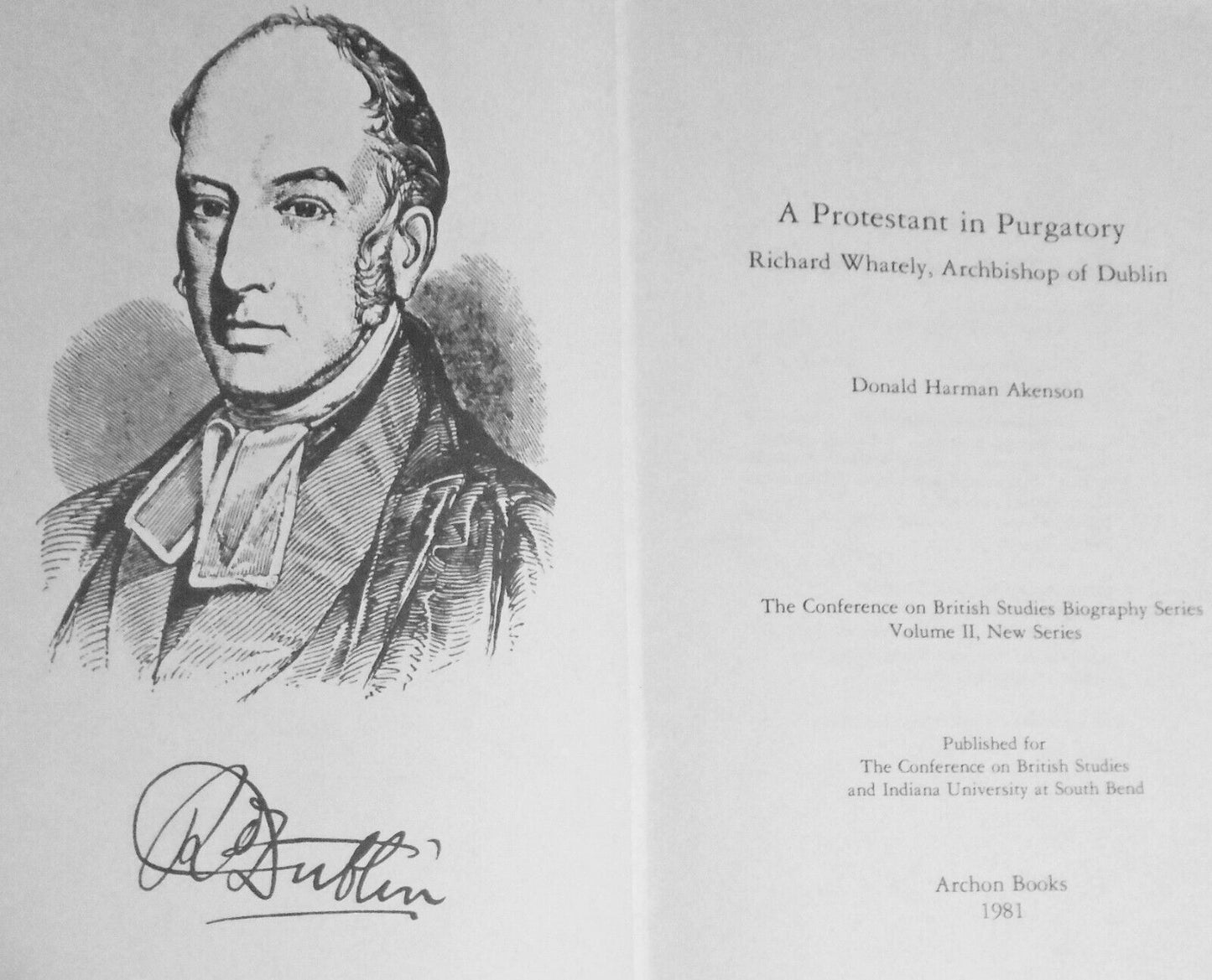 A Protestant in purgatory : Richard Whately, Archbishop of Dublin, by Akenson.