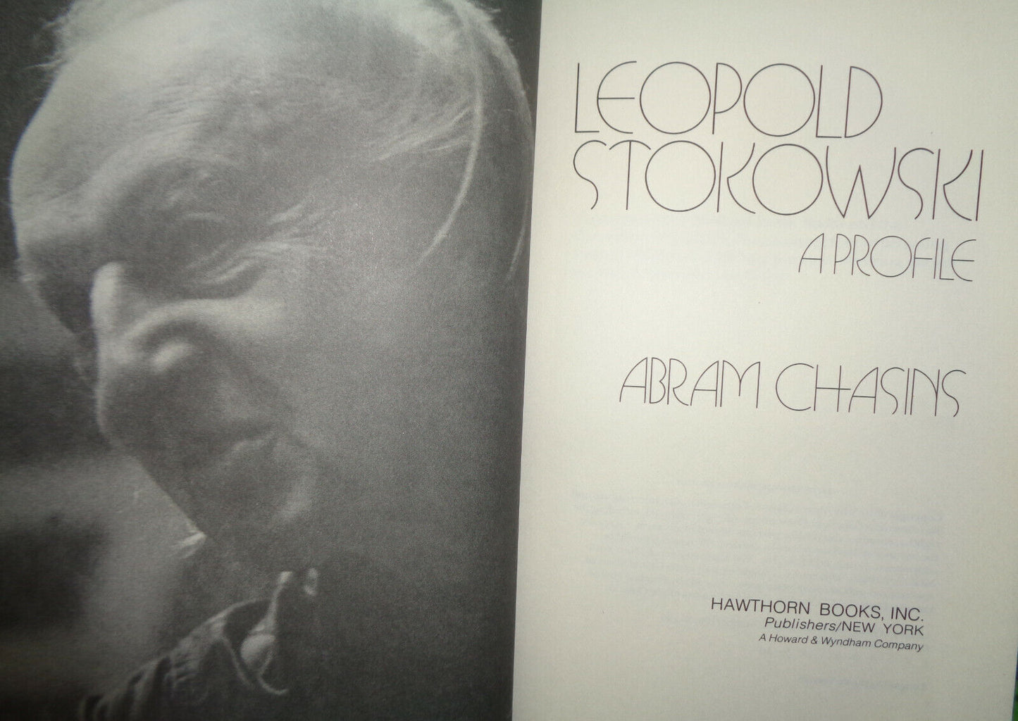 Leopold Stokowski. A Profile, by Abram Chasins - SIGNED First Edition, 1979