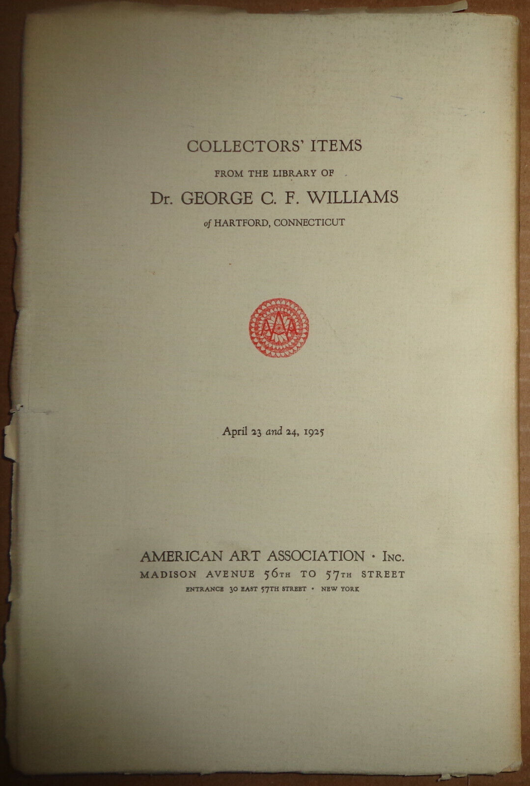 Collectors' items from library Dr George C. F. Williams American Art Assoc 1925