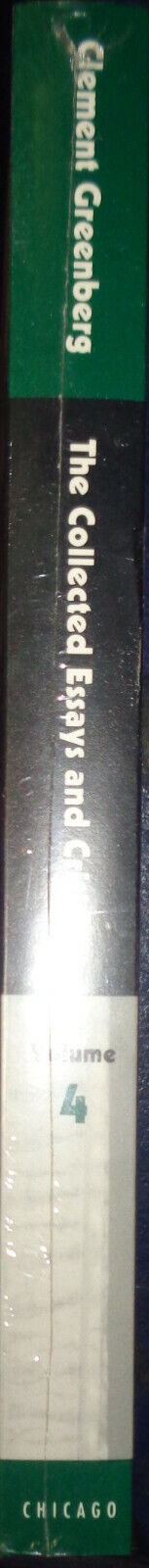 Clement Greenberg Collected Essays & Criticism Vol 4 Modernism with a Vengeance