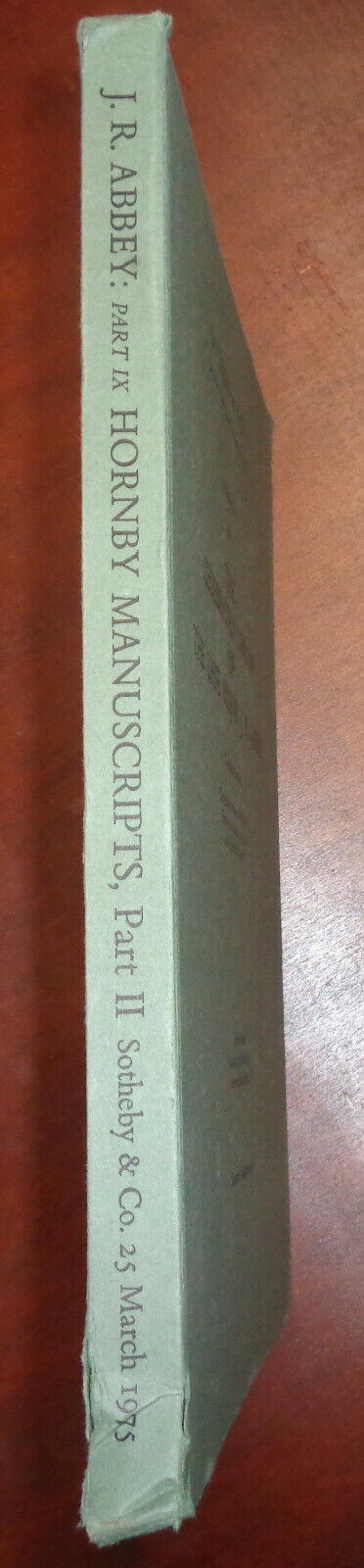 HORNBY MANUSCRIPTS, PT. 2 - Sotheby's MAJOR J.R. ABBEY LIBRARY 9TH PORTION 1975