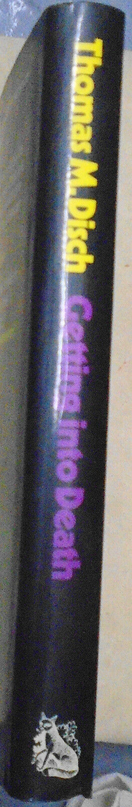 SIGNED Getting Into Death: Best Short Stories Of Thomas M. Disch. 1st ed UK 1973