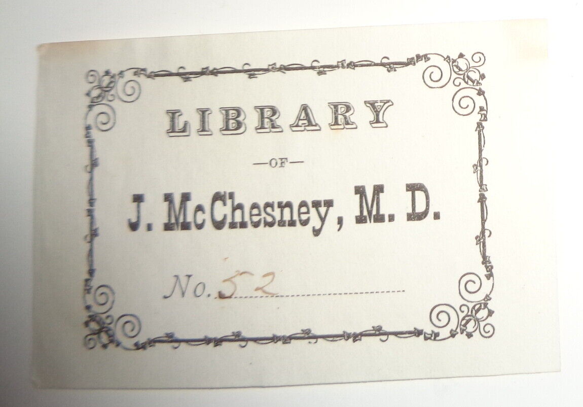 J. McChesney, MD Ex-libris Bookplate - 19 century
