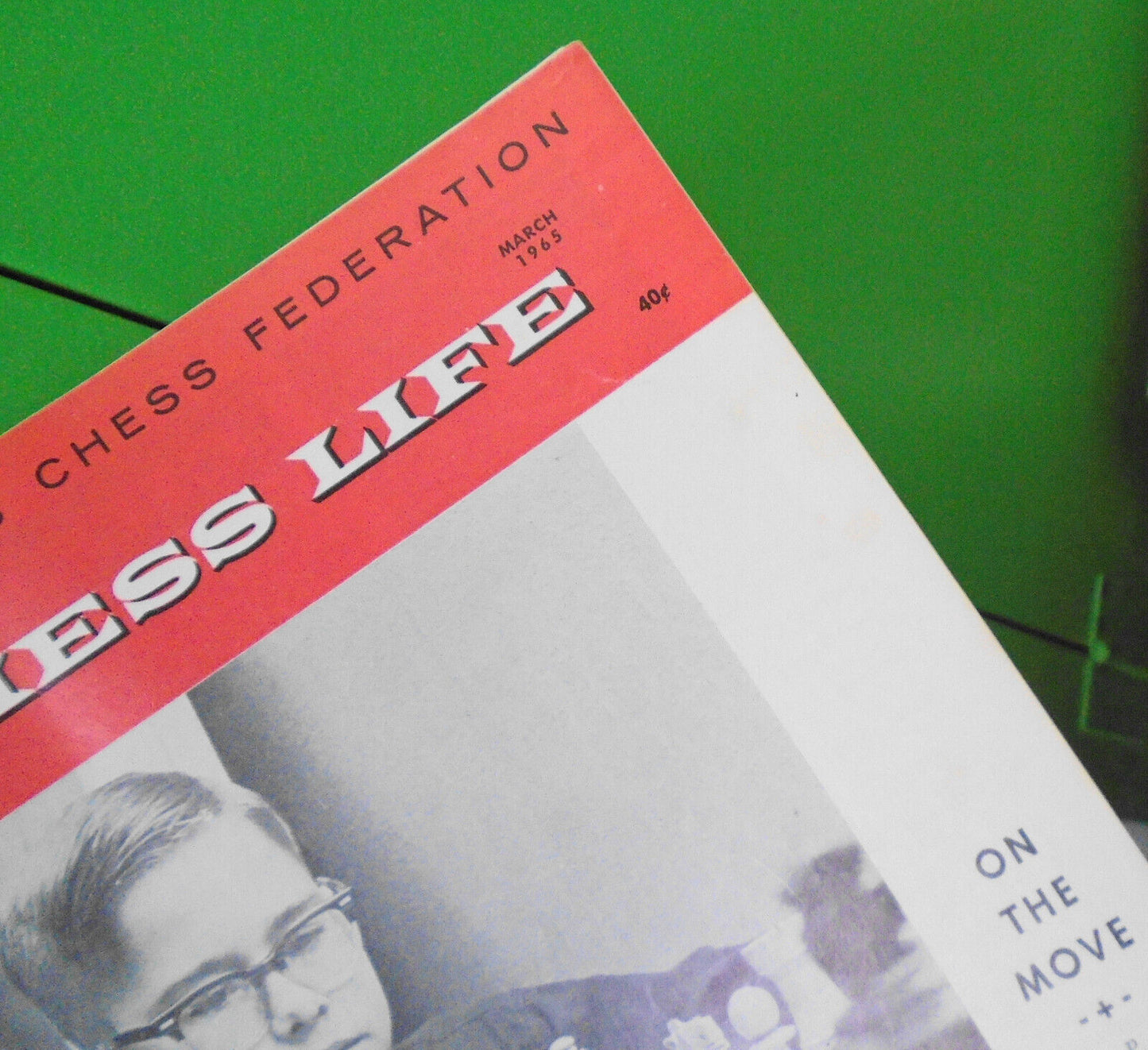 Chess Life, March 1965 - Hastings 1964-65, National Open, etc.
