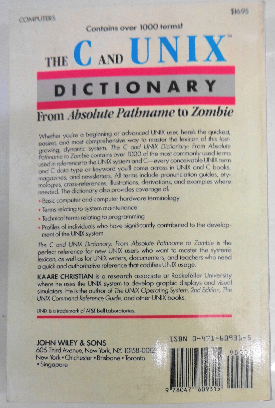 The C and UNIX Dictionary : From Absolute Pathname to Zombie by Kaare Christian