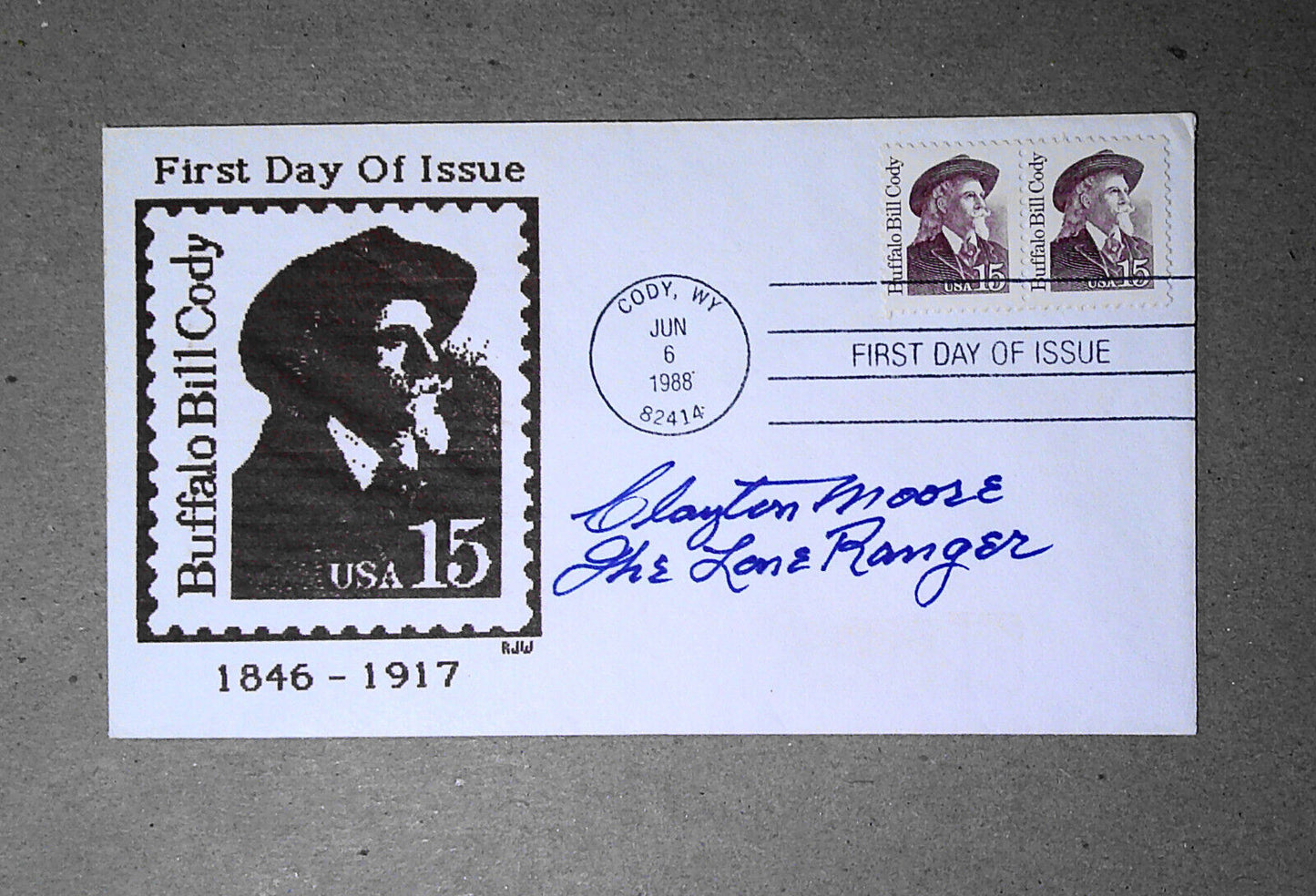 Clayton Moore The Lone Ranger SIGNED First Day Issue Buffalo Bill Cody, 1988
