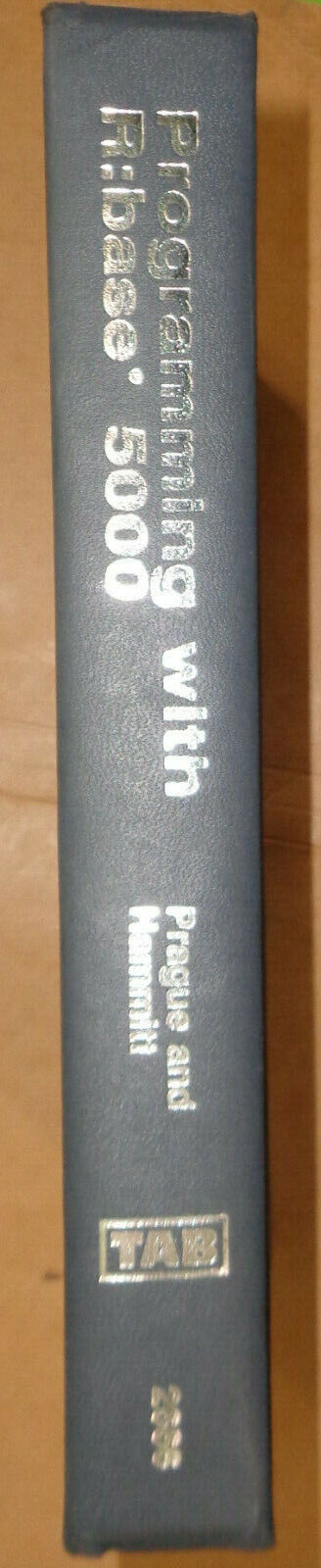 Programming with R:Base 5000 by Cary N Prague; James E Hammitt. 1st edition 1986