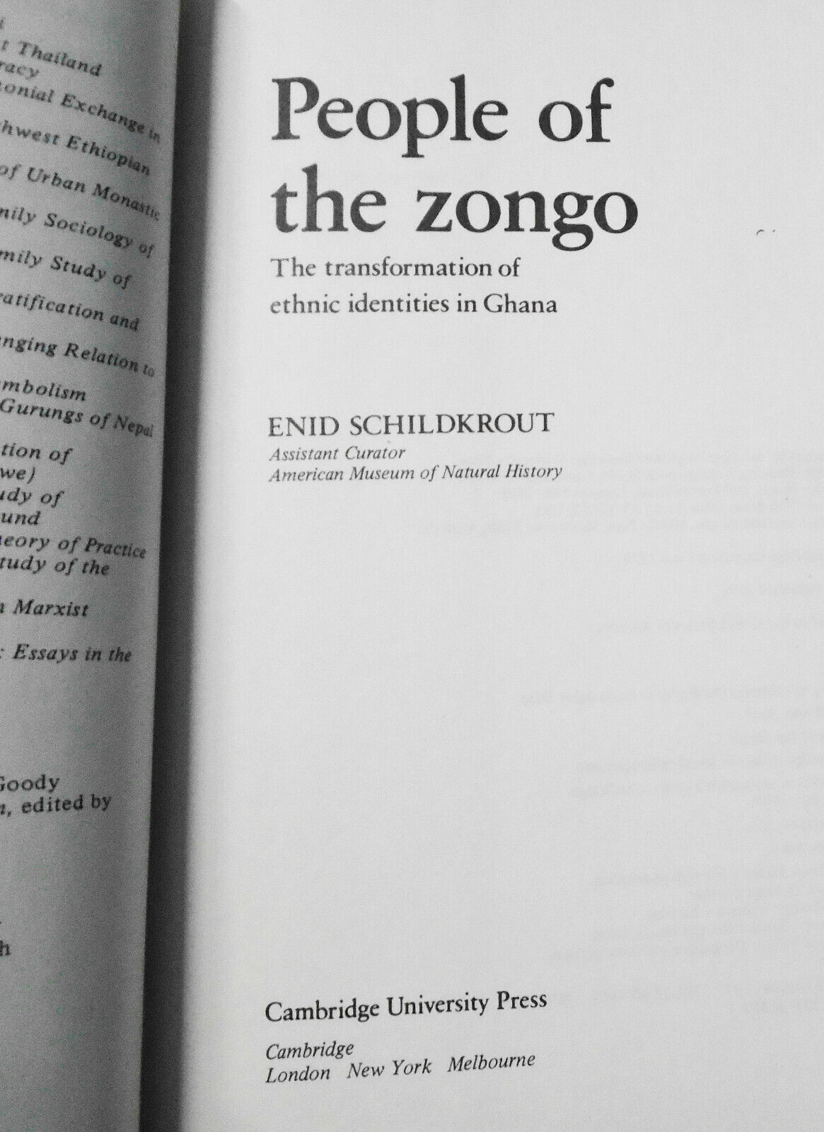 People Of The Zongo The Transformation Of Ethnic Identities In Ghana. HC/DJ