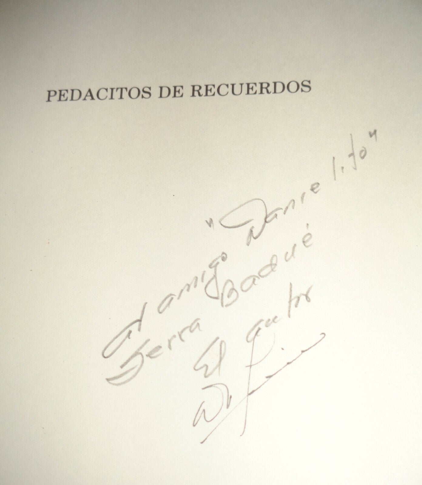 Pedacitos de recuerdos, by José A Freire. 1987. Signed by author.
