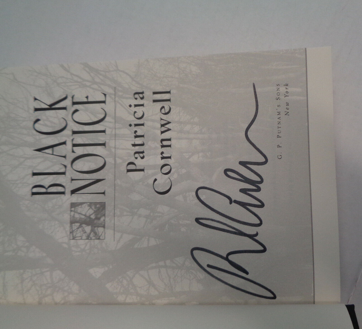 Patricia Cornwell - Black Notice - Signed First edition. 1999. Fine/Fine New