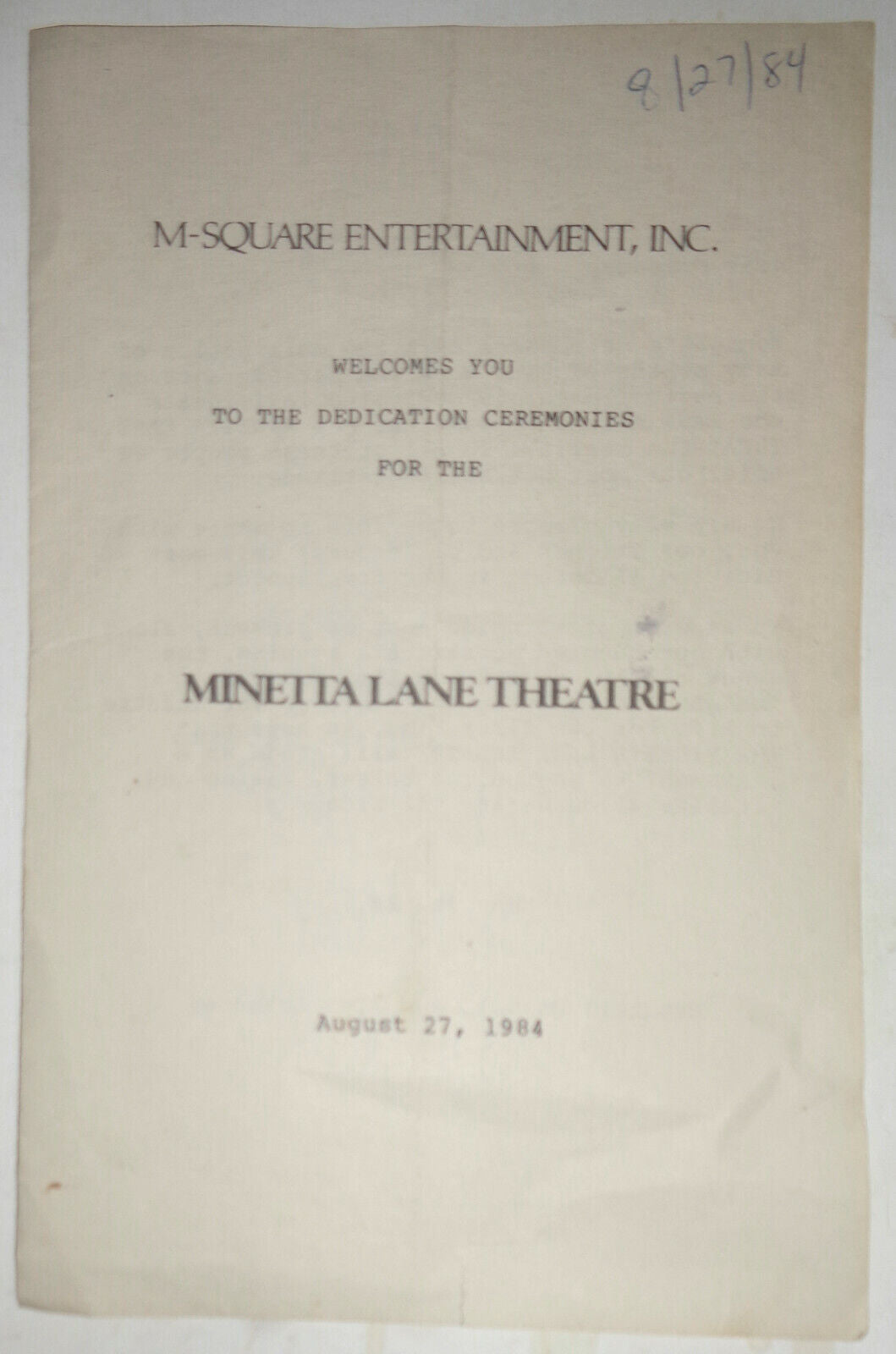 MINETTA LANE THEATRE DEDICATION CEREMONIES - PROGRAM - - AUGUST 27, 1984