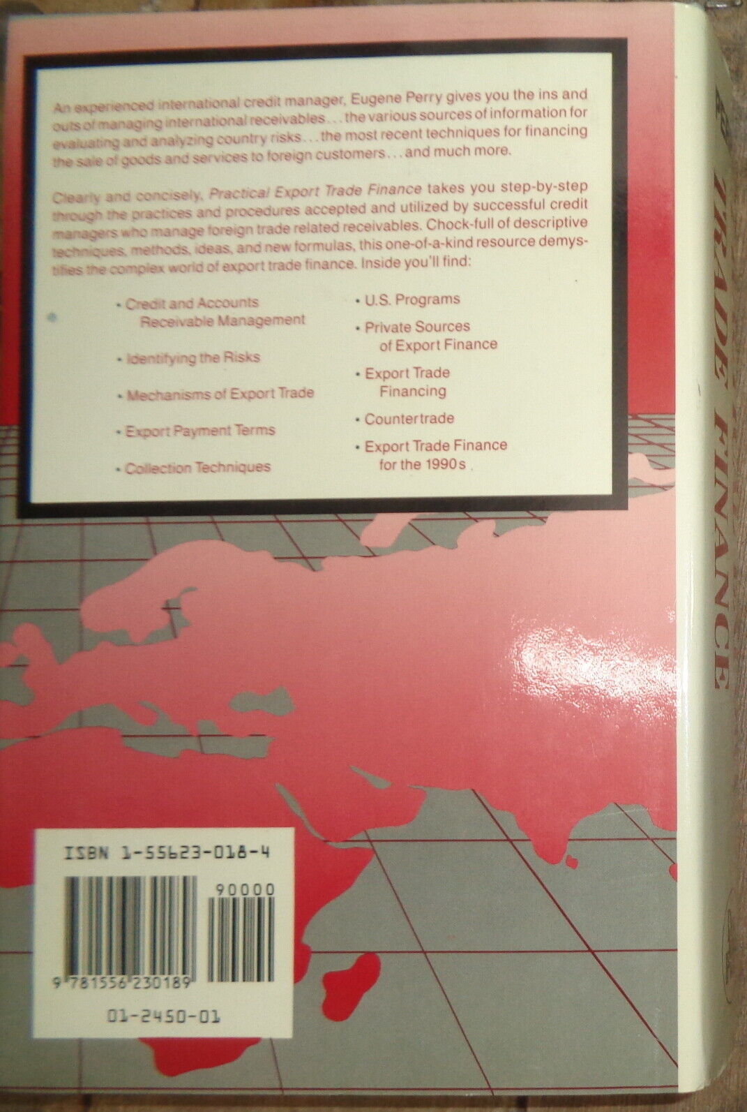 Practical Export Trade Finance by Eugene W Perry. 1989 First edition. HC/DJ. NEW