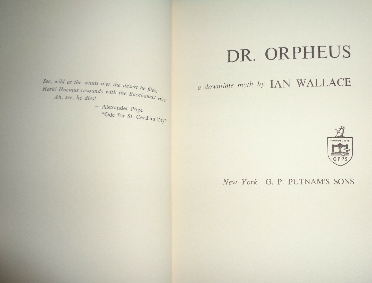 Dr. Orpheus; a downtime myth, by Ian Wallace. First edition, 1968.