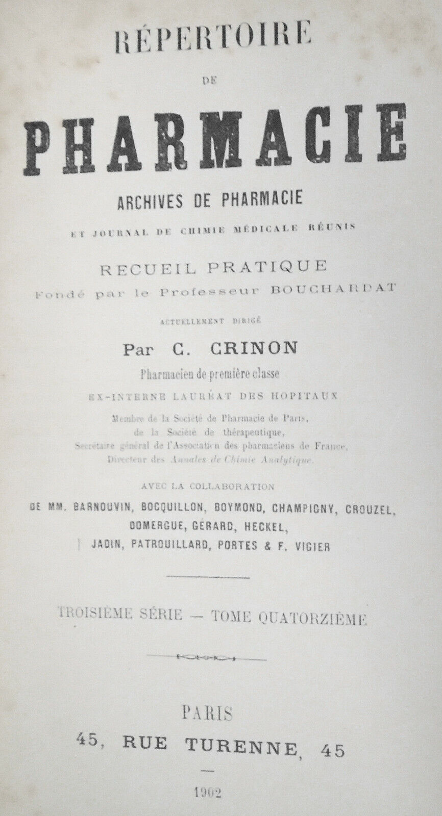 1902 Repertoire De Pharmacie - Archives Et Journal De Chimie Medicale Reunis